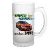 Halba de bere Barbatii adevarati conduc BMW